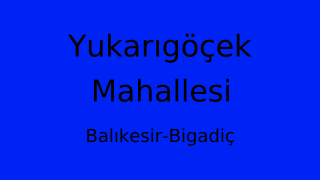 Yukarıgöçek Mahallesi Thumbnail
