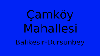 Çamköy Mahallesi Thumbnail