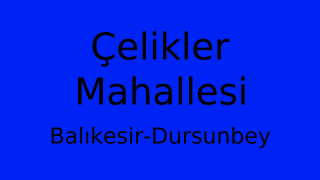 Çelikler Mahallesi Thumbnail