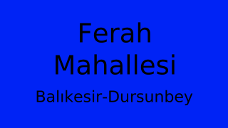 Ferah Mahallesi Thumbnail