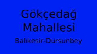 Gökçedağ Mahallesi Thumbnail