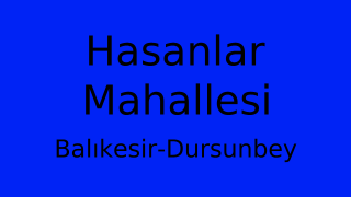 Hasanlar Mahallesi Thumbnail