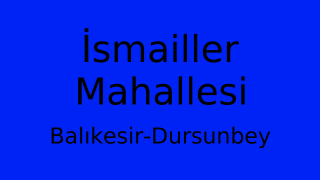 İsmailler Mahallesi Thumbnail