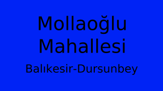 Mollaoğlu Mahallesi Thumbnail