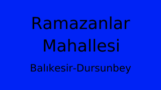 Ramazanlar Mahallesi Thumbnail