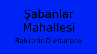 Şabanlar Mahallesi Thumbnail