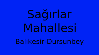 Sağırlar Mahallesi Thumbnail