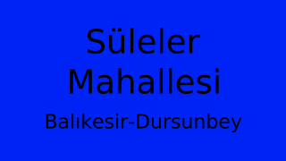 Süleler Mahallesi Thumbnail