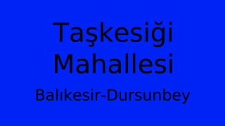 Taşkesiği Mahallesi Thumbnail
