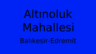 Altınoluk Mahallesi Thumbnail