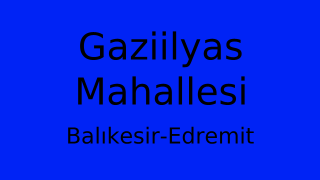 Gaziilyas Mahallesi Thumbnail