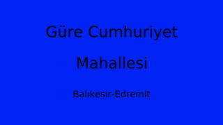 Güre Cumhuriyet Mahallesi Thumbnail