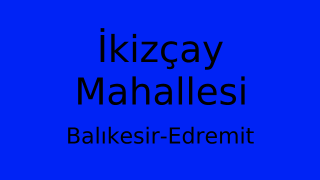İkizçay Mahallesi Thumbnail