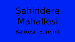 Şahindere Mahallesi Thumbnail