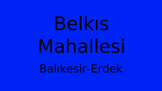 Belkıs Mahallesi Thumbnail