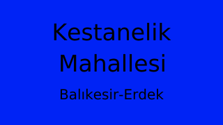 Kestanelik Mahallesi Thumbnail