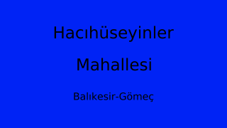 Hacıhüseyinler Mahallesi Thumbnail