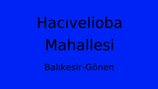 Hacıvelioba Mahallesi Thumbnail