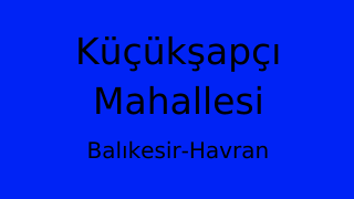 Küçükşapçı Mahallesi Thumbnail