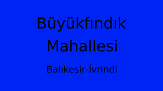 Büyükfındık Mahallesi Thumbnail