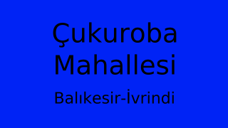 Çukuroba Mahallesi Thumbnail