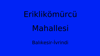 Eriklikömürcü Mahallesi Thumbnail