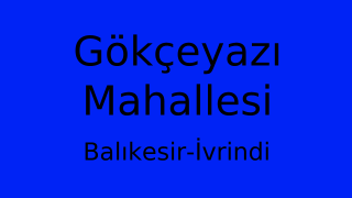 Gökçeyazı Mahallesi Thumbnail
