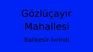 Gözlüçayır Mahallesi Thumbnail