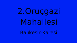 2.Oruçgazi Mahallesi Thumbnail
