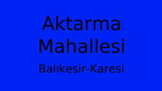 Aktarma Mahallesi Thumbnail