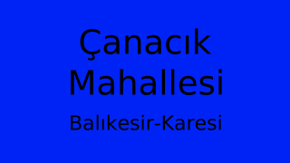 Çanacık Mahallesi Thumbnail