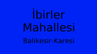 İbirler Mahallesi Thumbnail
