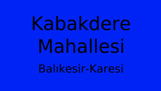 Kabakdere Mahallesi Thumbnail