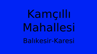 Kamçıllı Mahallesi Thumbnail