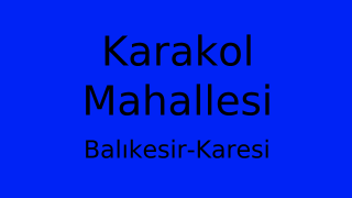 Karakol Mahallesi Thumbnail