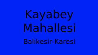 Kayabey Mahallesi Thumbnail