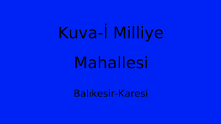 Kuva-İ Milliye Mahallesi Thumbnail