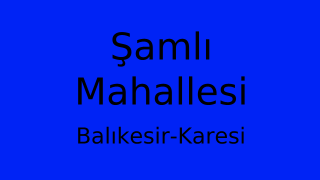 Şamlı Mahallesi Thumbnail