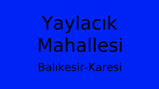 Yaylacık Mahallesi Thumbnail