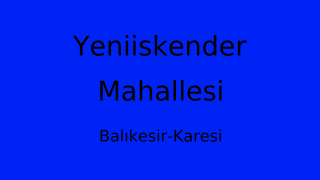 Yeniiskender Mahallesi Thumbnail