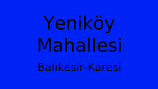 Yeniköy Mahallesi Thumbnail