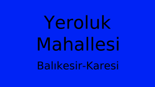 Yeroluk Mahallesi Thumbnail