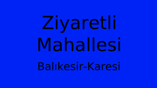 Ziyaretli Mahallesi Thumbnail