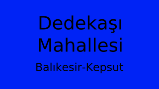 Dedekaşı Mahallesi Thumbnail