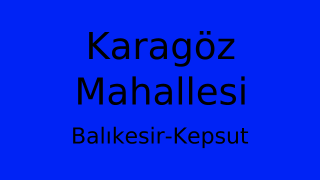 Karagöz Mahallesi Thumbnail