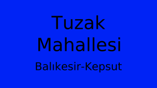 Tuzak Mahallesi Thumbnail