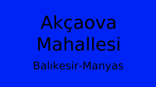 Akçaova Mahallesi Thumbnail