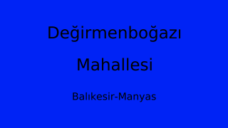Değirmenboğazı Mahallesi Thumbnail