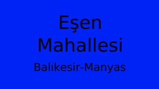 Eşen Mahallesi Thumbnail