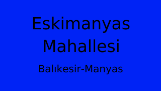 Eskimanyas Mahallesi Thumbnail